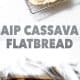 aip (gluten free) cassava flatbread or tortilla in towel and on wire rack
